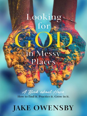 cover image of Looking for God in Messy Places